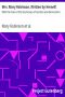 [Gutenberg 9822] • Mrs. Mary Robinson, Written by Herself, / With the lives of the Duchesses of Gordon and Devonshire